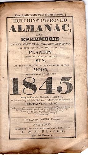 HUTCHINS' IMPROVED ALMANAC, AND EPHEMERIS OF THE MOTIONS OF THE SUN AND MOON.FOR THE YEAR OF OUR ...