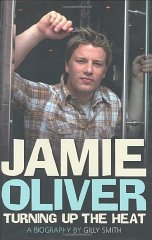 Seller image for Jamie Oliver: Turning Up the Heat: A Biography for sale by Alpha 2 Omega Books BA