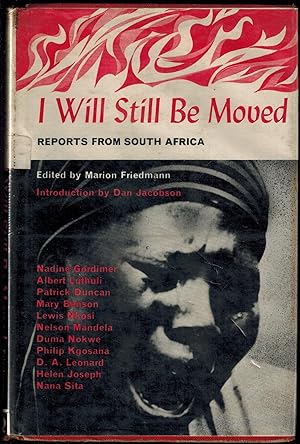 I Will Still Be Moved: Reports from South Africa