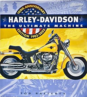 Harley-Davidson The Ultimate Machine, 100th anniversary edition 1903-2003