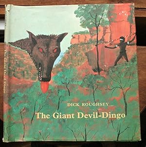 Imagen del vendedor de The Giant Devil-Dingo a la venta por Lower Beverley Better Books