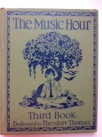 Image du vendeur pour The Music Hour Third Book mis en vente par WellRead Books A.B.A.A.