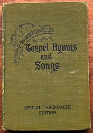 Image du vendeur pour Gospel Hymns and Songs: For the Church, Sunday School and Evangelistic Services mis en vente par Lower Beverley Better Books