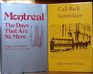 Seller image for Call Back Yesterdays, and Montreal The Days That are No More for sale by Lower Beverley Better Books