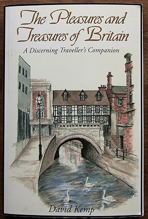 Seller image for The Pleasures and Treasures of Britain: A Discerning Traveller's Companion for sale by Lower Beverley Better Books