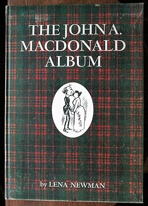 Seller image for The John A. Macdonald Album for sale by Lower Beverley Better Books