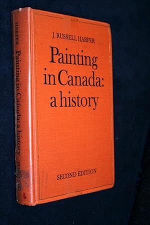 Seller image for Painting in Canada: A History for sale by Lower Beverley Better Books