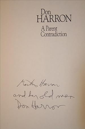 Immagine del venditore per Don Harron A Parent Contradiction venduto da Lower Beverley Better Books