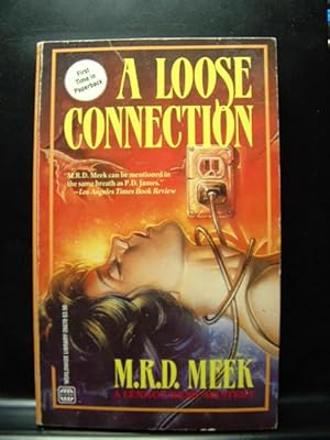 Seller image for A LOOSE CONNECTION for sale by The Book Abyss