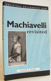 Immagine del venditore per Machiavelli Revisited venduto da Peter Sheridan Books Bought and Sold