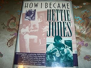 How I Became Hettie Jones