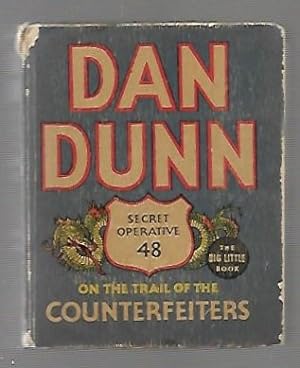 Bild des Verkufers fr Dan Dunn Secret Operative 48 on the Trail of the Counterfeiters zum Verkauf von K. L. Givens Books