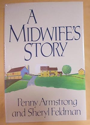 Seller image for A Midwife's Story for sale by Book Nook