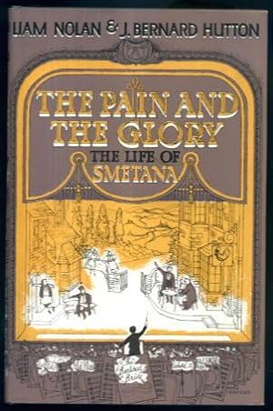 Seller image for The Pain and the Glory: The Life of Smetana for sale by Lazy Letters Books