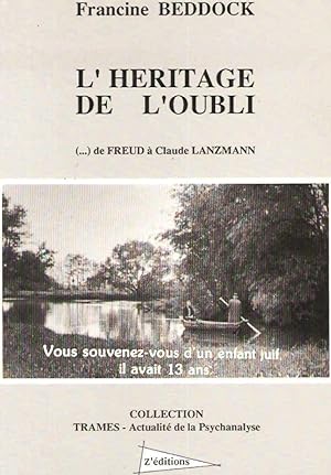 L'Heritage de l'Oubli de Freud à Claude Lanzmann