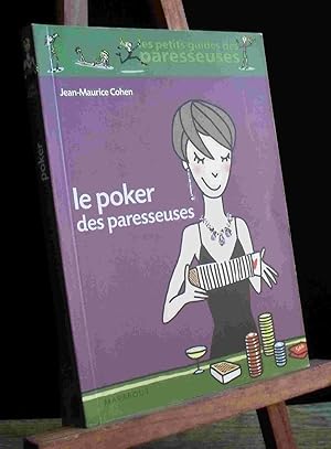 Seller image for LE POKER DES PARESSEUSES for sale by Livres 113