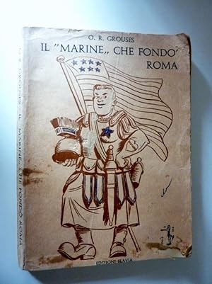 Immagine del venditore per IL MARINE CHE FONDO' ROMA" venduto da Historia, Regnum et Nobilia