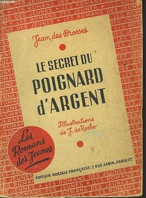 Seller image for LE SECRET DU POIGNARD D'ARGENT for sale by Le-Livre