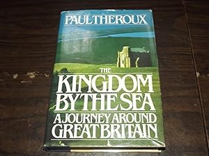 The Kingdom by the Sea: a Journey Around Great Britain