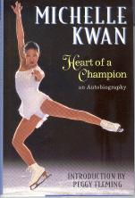 Immagine del venditore per Michelle Kwan: Heart of a Champion venduto da Callaghan Books South