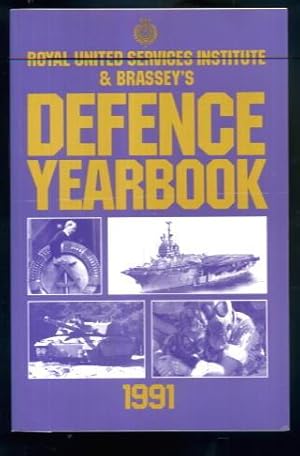 Bild des Verkufers fr Royal United Services Institute & Brassey's Defence Yearbook 1991 zum Verkauf von Lazy Letters Books