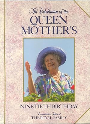 Imagen del vendedor de The Royal Family: Commemorative Edition In Celebration of the Queen Mother's Ninetieth Birthday a la venta por CHARLES BOSSOM