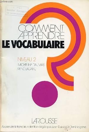 Bild des Verkufers fr COMMENT APPRENDRE LE VOCABULAIRE / NIVEAU 2. zum Verkauf von Le-Livre