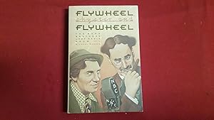 FLYWHEEL SHYSTER AND FLYWHEEL