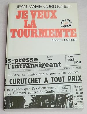 Seller image for JE VEUX LA TOURMENTE for sale by LE BOUQUINISTE