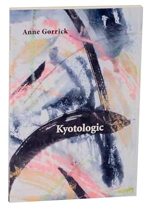 Seller image for Kyotologic: The Pillow Book Poems for sale by Jeff Hirsch Books, ABAA