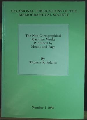 The Non-Cartographical Maritime Works Published by Mount and Page, A Preliminary Hand-List