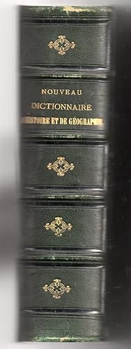 Seller image for Nouveau dictionnaire d'histoire et de gographie anciennes et modernes for sale by MAGICBOOKS