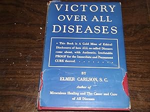 Victory Over All Diseases