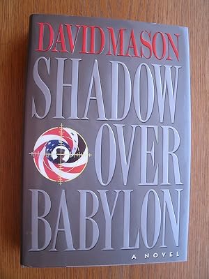 Seller image for Shadow Over Babylon for sale by Scene of the Crime, ABAC, IOBA