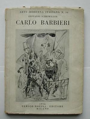 Image du vendeur pour Carlo Barbieri. Arte Moderna Italiana N.36. Serie C, Disegnatori N.4. mis en vente par Roe and Moore