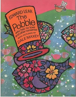 Seller image for THE POBBLE WHO HAS NO TOES and Other Nonsense for sale by Windy Hill Books