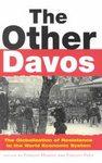 Bild des Verkufers fr Other Davos: the Globalization of Resistance to the World Economic System zum Verkauf von Mahler Books