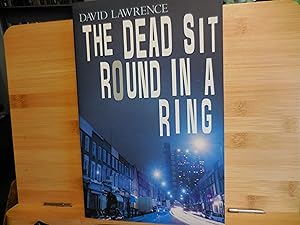 Seller image for Dead sit round in a ring for sale by Horton Colbert