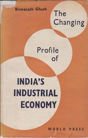 The Changing Profile of India's Industrial Economy.