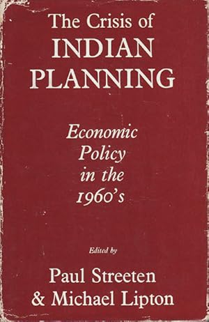 The Crisis of Indian Planning. Economic Planning in the 1960s.