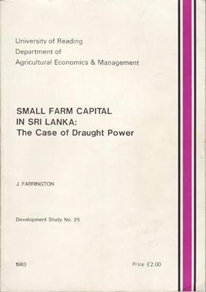 Small Farm Capital in Sri Lanka: The Case of Draught Power.