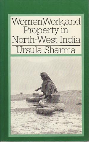 Women, Work, and Property in North-West India.