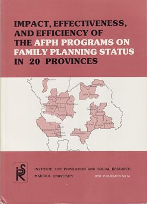 Bild des Verkufers fr Impact, Effectiveness, and Efficiency of the AFPH Programs on Family Planning Status in 20 Provinces. zum Verkauf von Asia Bookroom ANZAAB/ILAB