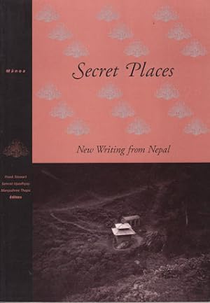 Imagen del vendedor de Secret Places. New Writing from Nepal. a la venta por Asia Bookroom ANZAAB/ILAB