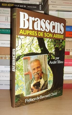 Image du vendeur pour BRASSENS AUPRES DE SON ARBRE : Prface De Bernard Clavel mis en vente par Planet's books