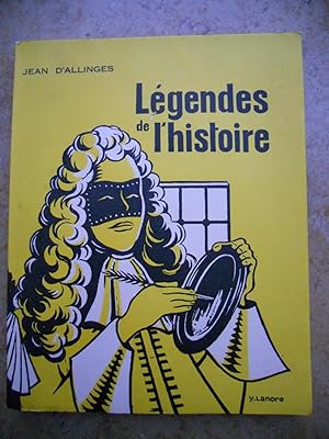 Seller image for Legendes de l'histoire for sale by Frederic Delbos