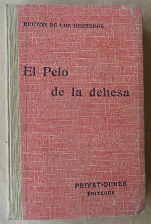 Seller image for El Pelo de la Dehesa. for sale by librairie sciardet