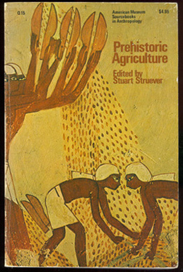 Image du vendeur pour Prehistoric Agriculture mis en vente par Don's Book Store