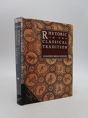 Rhetoric in the Classical Tradition