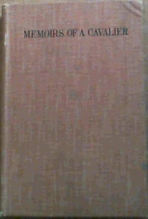 Imagen del vendedor de Memoirs of a Cavalier ; or a Military Journal of the Wars in Germany, and the Wars in England. From the Year 1632 to the Year 1648. a la venta por Chapter 1